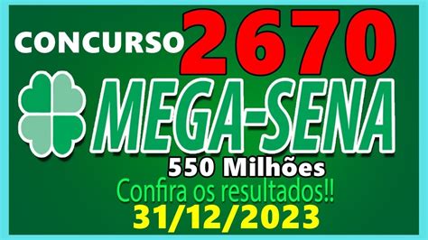 concurso mega sena 2670